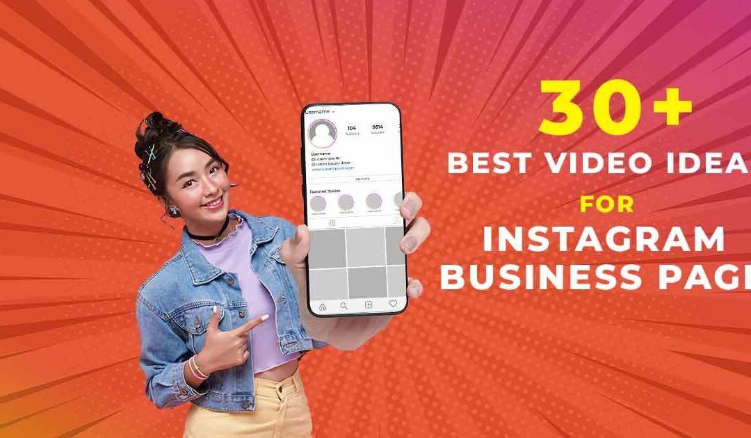 30+ Best video ideas for Instagram business page