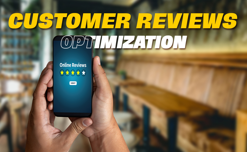 customer reviews optimization