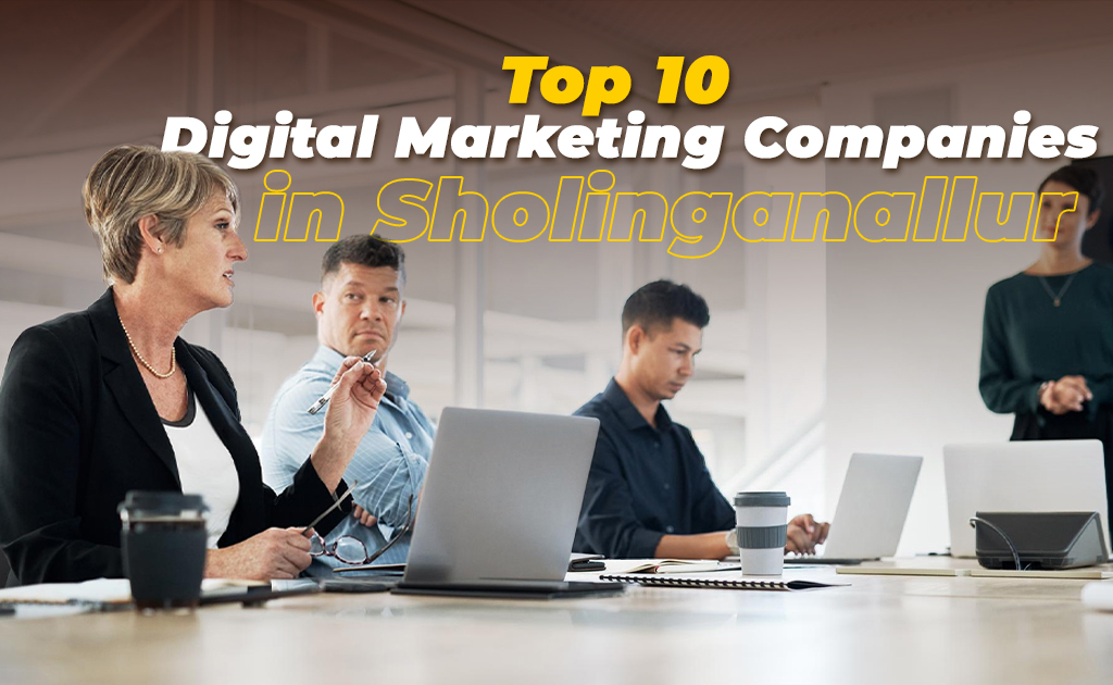 Digital marketing company in Sholinganallur