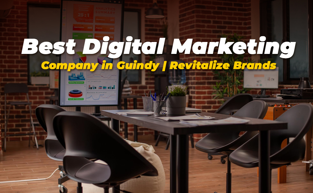Best Digital Marketing Company in Guindy | Revitalize Brands