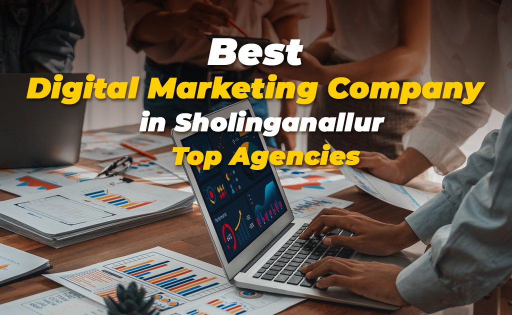 digital marketing agency in Sholinganallur