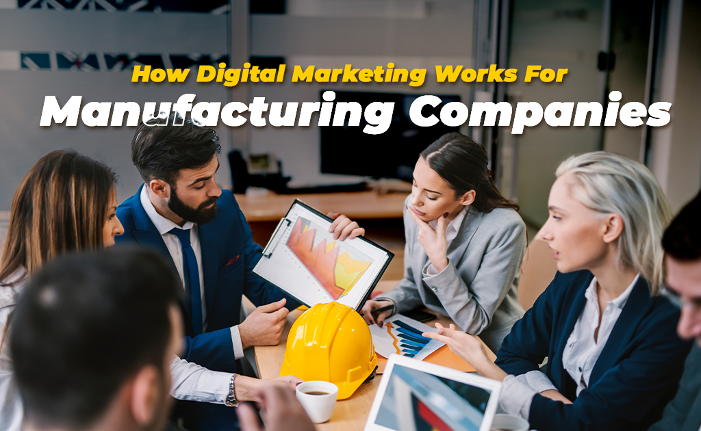 digital marketing for manufacturers