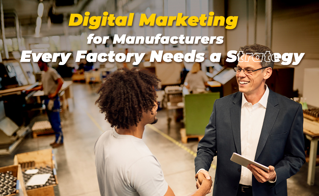 best-digital-marketing-service-for-manufacturer